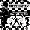 Ethiopians Classics, Vol. 3: Everything Ska