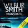 Wilbur Smith - Monsoon: Courtney, Book 10 (Unabridged)