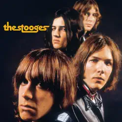 The Stooges (50th Anniversary Deluxe Edition) [2019 Remaster] - The Stooges
