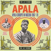Soul Jazz Records presents APALA: Apala Groups in Nigeria 1967-70 artwork
