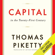 Thomas Piketty & Arthur Goldhammer (translator) - Capital in the Twenty-First Century (Unabridged)