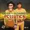 Pollution (feat. Kleva Roots) - Ras Six lyrics