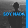 Soy Nada - Single