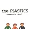 Make Some Noise - The Plastics lyrics