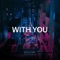 With You - REGUE RAY lyrics