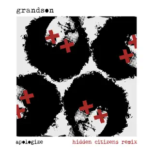 lataa albumi grandson - Apologize Hidden Citizens Remix