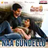 Stream & download Naa Gundello (From "Majili") - Single
