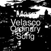 Marc Velasco - Ordinary Song