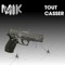 Tout Casser - MIK lyrics