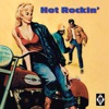 Hot Rockin'