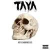 Taya (feat. Darkovibes & RJZ) - Single album lyrics, reviews, download