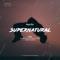 Supernatural - Nayio Bitz lyrics