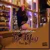 The Man (feat. Shill Macc) - Single album lyrics, reviews, download