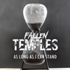 Fallen Temples - As Long as I Can Stand