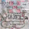For the Love of Hazel: Songs for Hazel Dickens - EP album lyrics, reviews, download