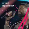 Restrito (Ao Vivo) - Single album lyrics, reviews, download
