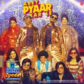 Arey Pyaar Kar Le (From "Shubh Mangal Zyada Saavdhan") artwork