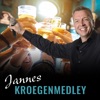 Kroegenmedley ('n Beetje Meer / Ik Heb De Hele Nacht Aan Jou Gedacht / Ga Dan / Adio Amore Adio / Mijn Naam Is Jannes) - Single