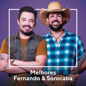 Melhores Fernando & Sorocaba - Fernando & Sorocaba