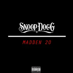 Madden 20 - Single by Snoop Dogg album reviews, ratings, credits