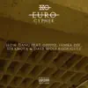 Euro Cypher (feat. Oppitz, Jamba Dsk, Stramota & Dave Wolf Rodriguez) - Single album lyrics, reviews, download