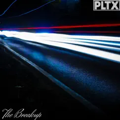 The Breakup - Single by PLTX album reviews, ratings, credits