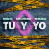 Tu Y Yo - Single album lyrics, reviews, download