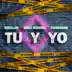 Tu Y Yo - Single album cover