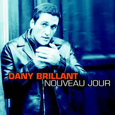 Nouveau jour - Dany Brillant