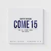 Stream & download Come 15 (with Debi, 제이문 & Nucksal) - Single