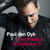 The Politics of Dancing 3 - Paul van Dyk
