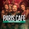 Paris Café - Mano Moreno lyrics