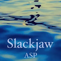 Asp - Single by Slackjaw album reviews, ratings, credits