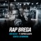 Rap Brega (feat. Raphao Alaafin) - João Bazilio lyrics
