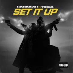 Set It Up - Single by Kamaiyah & Trina album reviews, ratings, credits