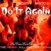 Do It Again (The Heavy Rollers Hit Vegas) [Live] - Single album lyrics, reviews, download