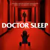 Stephen King's Doctor Sleep (Original Motion Picture Soundtrack) album lyrics, reviews, download