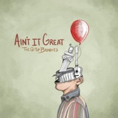 The Q-Tip Bandits - Ain't It Great