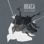 Huaca - EP - Ana Curra