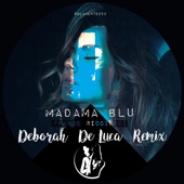 Madama Blu (Deborah De Luca Remix) artwork