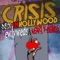 Newlyweds & Nearly-Deads - Crisis In Hollywood lyrics