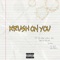 Krush on You (feat. Juicy Beatz) - AJ Snow lyrics