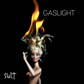 Sult - Gaslight