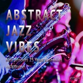 Abstract Jazz Vibes (Nite Grooves 25 Years Essentials) artwork