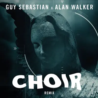 Choir (Remix) - Single - Guy Sebastian