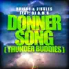 Donnersong (Thunder Buddies) [feat. DJ D.M.H] [Remixes] album lyrics, reviews, download