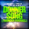 Donnersong (Thunder Buddies) [feat. DJ D.M.H] [Remixes]