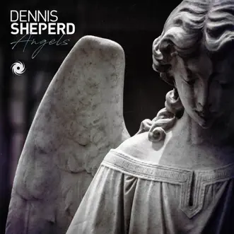 Angels - Single by Dennis Sheperd album reviews, ratings, credits