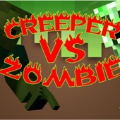 Creeper Vs Zombie artwork