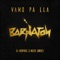 Vamo Pa Lla - DJ Morphius & Muzik Junkies lyrics